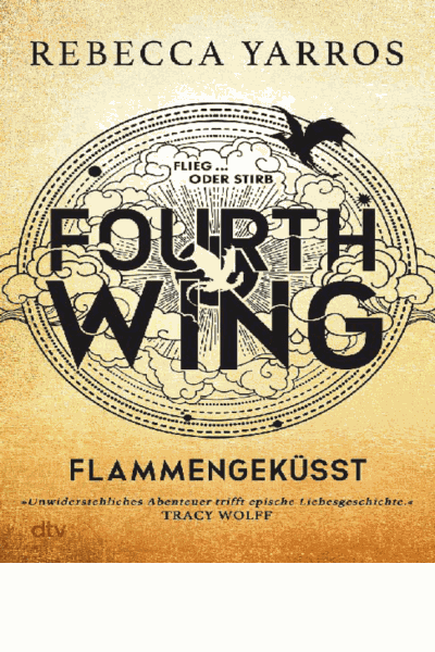 Fourth Wing 01 - Flammengeküsst Cover Image