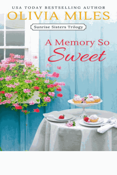 A Memory So Sweet (Sunrise Sisters Book 1) Cover Image