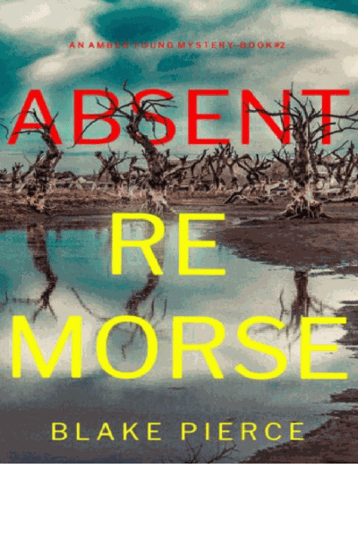 Absent Remorse Cover Image