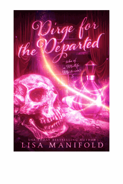Dirge for the Departed (Paranormal Women's Midlife Fiction)(Tales of a Midlife Mortician, Book 3) Cover Image