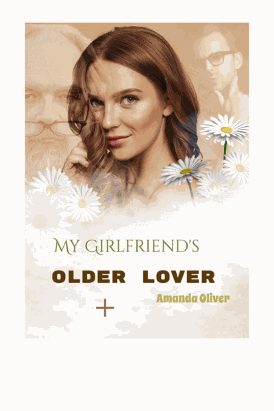 My Girlfriend's Older Lover Cover Image