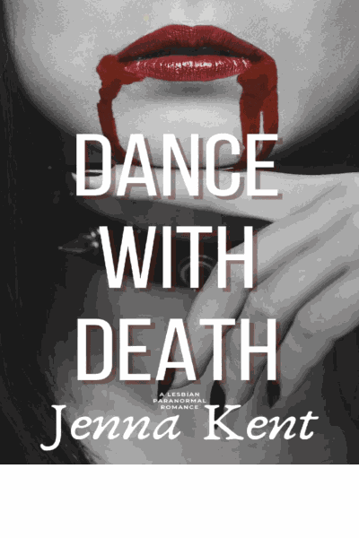 Dance With Death: A Lesbian Paranormal Romance Cover Image
