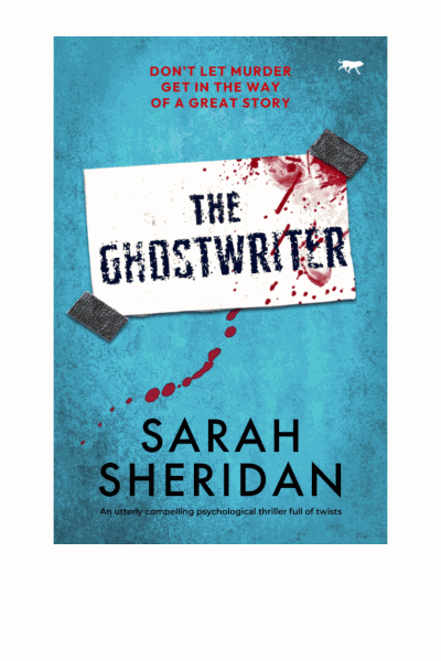 The Ghostwriter: An utterly compelling psychological thriller full of twists Cover Image