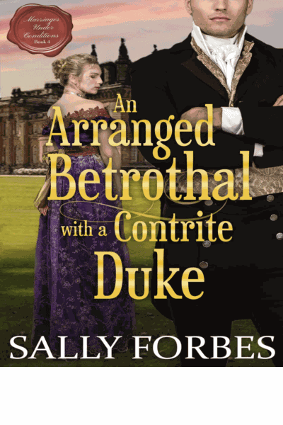 An Arranged Betrothal with a Contrite Duke Cover Image