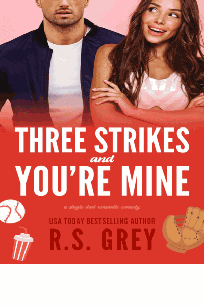 Three Strikes and You're Mine Cover Image