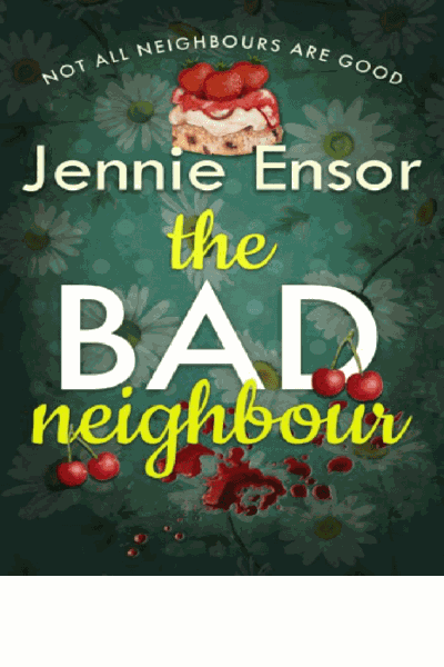 The Bad Neighbour Cover Image