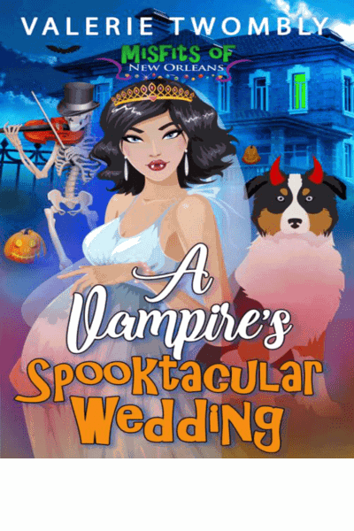 A Vampire’s Spooktacular Wedding (Misfits Of New Orleans Book 2)(Paranormal Women's Midlife Fiction) Cover Image