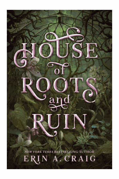 House of Roots and Ruin Cover Image
