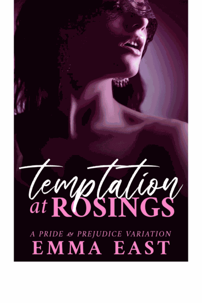 Temptation at Rosings: A Pride & Prejudice Variation Cover Image