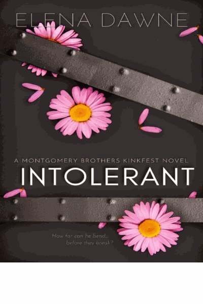 Intolerant (Filthy Rich & Kinky Book 2) Cover Image
