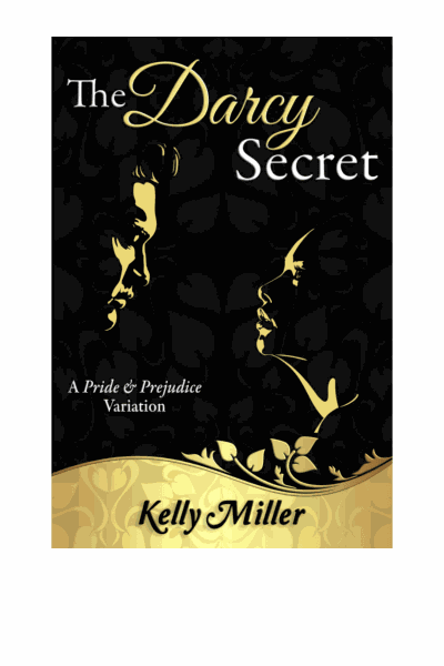The Darcy Secret: A Pride and Prejudice Variation Cover Image