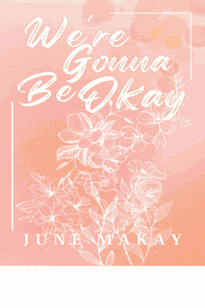 We're Gonna Be Okay Cover Image