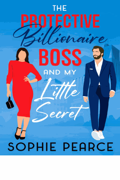 The Protective Billionaire Boss And My Little Secret Cover Image