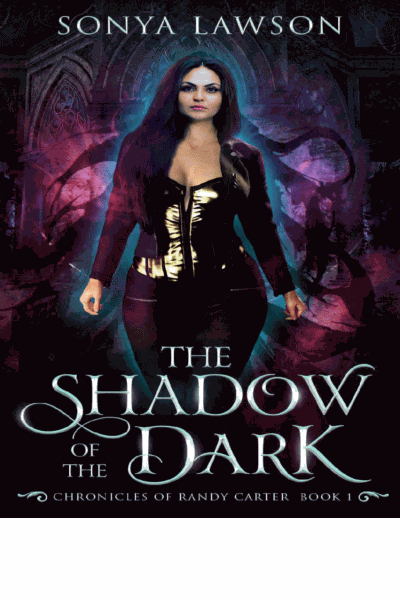 The Shadow of the Dark: The Chronicles of Randy Carter Book 1 Cover Image