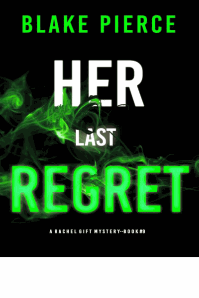 Her Last Regret (A Rachel Gift FBI Suspense Thriller—Book 9) Cover Image
