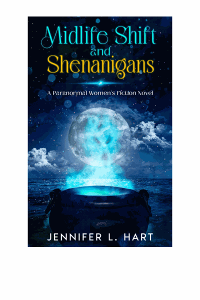 Midlife Shift and Shenanigans: Paranormal Women’s Fiction Romance (Cougars and Cauldrons, Book 3) Cover Image