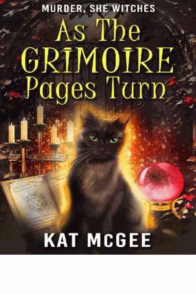 As the Grimoire Pages Turn (Murder, She Witches Mystery, Book 1)(Paranormal Women's Midlife Fiction) Cover Image