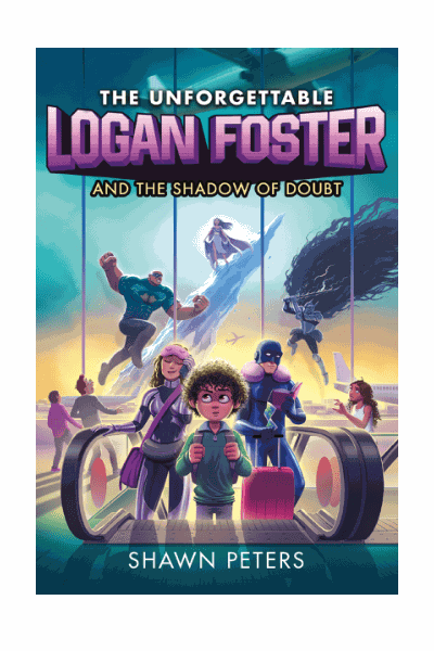The Unforgettable Logan Foster and the Shadow of Doubt Cover Image