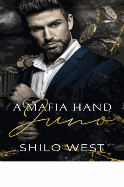 A Mafia Hand: Juno: A Billionaire Romantic Suspense Novel (High Stakes Book 1) Cover Image