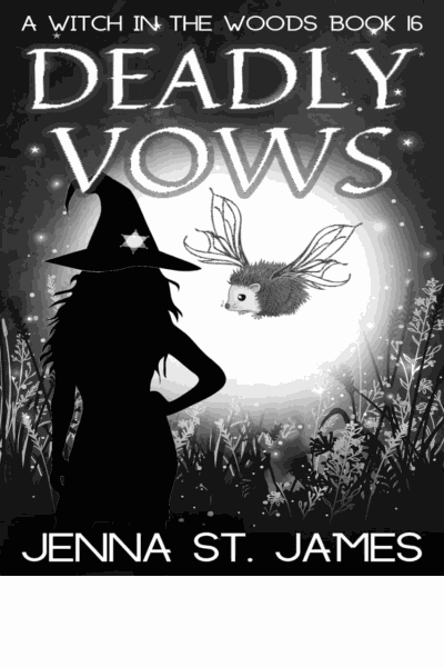 Deadly Vows: A Paranormal Women's Fiction, Cozy Mystery (A Witch in the Woods Book 16) Cover Image