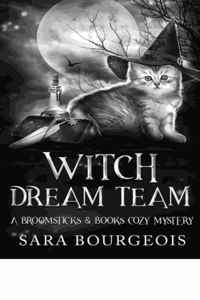 Witch Dream Team (A Broomsticks & Books Cozy Mystery Book 5) Cover Image