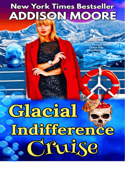 Glacial Indifference Cruise (Cruising Through Midlife: Cruise Ship Cozy Mysteries Book 5)(Paranormal Women's Midlife Fiction) Cover Image