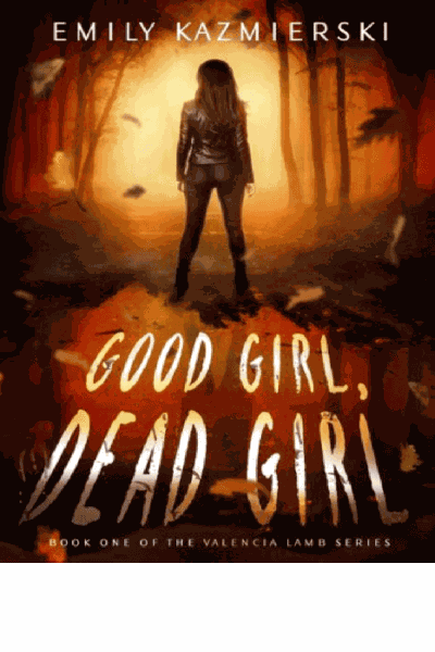 Good Girl, Dead Girl Cover Image