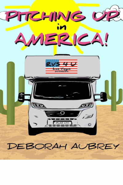 Pitching Up in America!: A thoroughly entertaining read with a wonderful cast of charismatic characters in caravans. Captivating, and very, very funny. (Pitching Up! Book 4) Cover Image