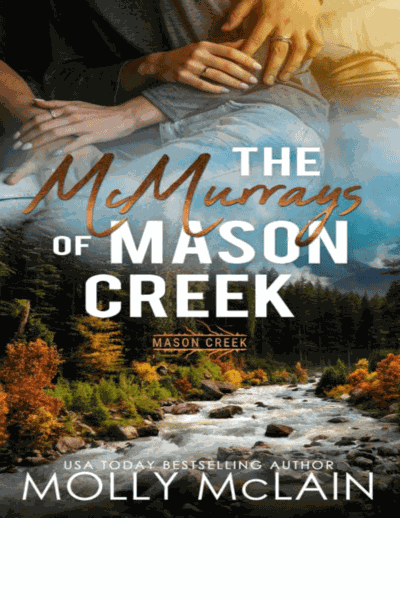 The McMurrays of Mason Creek: A Steamy Small-town Boxed Set Cover Image
