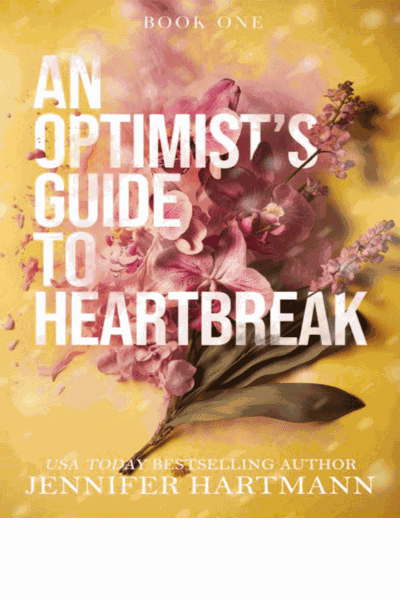 An Optimist's Guide to Heartbreak (Heartsong Duet Book 1) Cover Image