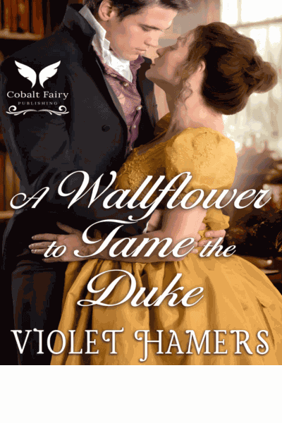 A Wallflower to Tame the Duke Cover Image
