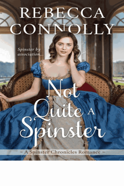 Not Quite a Spinster Cover Image