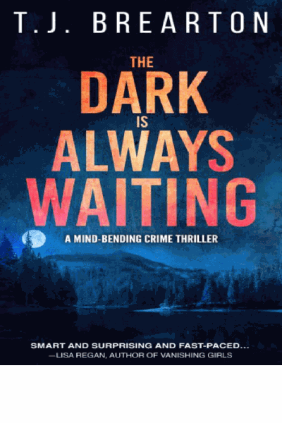 The Dark is Always Waiting Cover Image