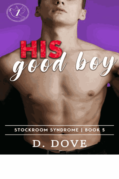 His Good Boy (Stockroom Syndrome Book 5) Cover Image