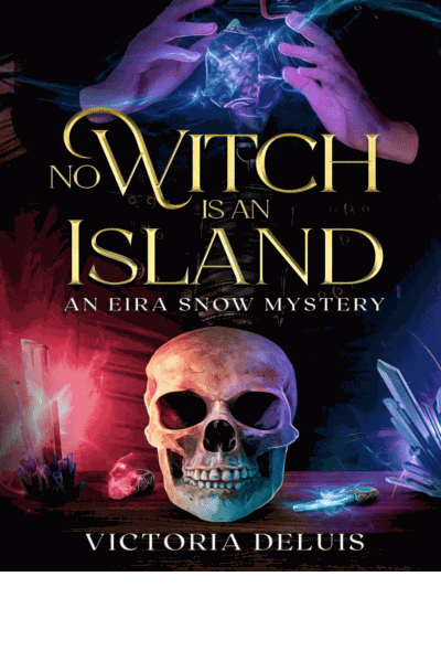 No Witch is an Island (An Eira Snow Cozy Mystery Book 5)(Paranormal Women's Midlife Fiction) Cover Image