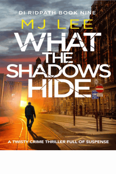 What the Shadows Hide (DI Ridpath Crime Thriller Book 9) Cover Image