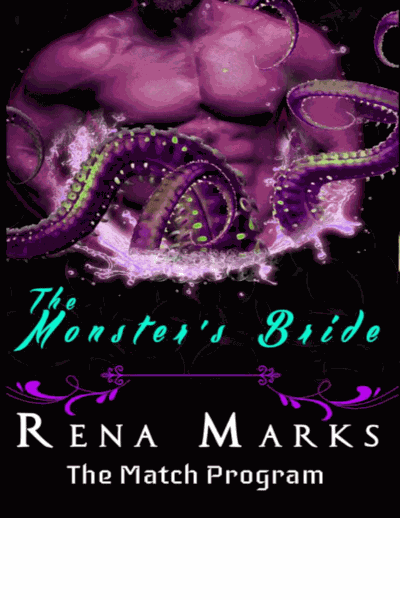 The Monster's Bride: Sweet & Steamy Mail Order Brides Cover Image