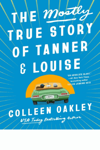The Mostly True Story of Tanner & Louise Cover Image