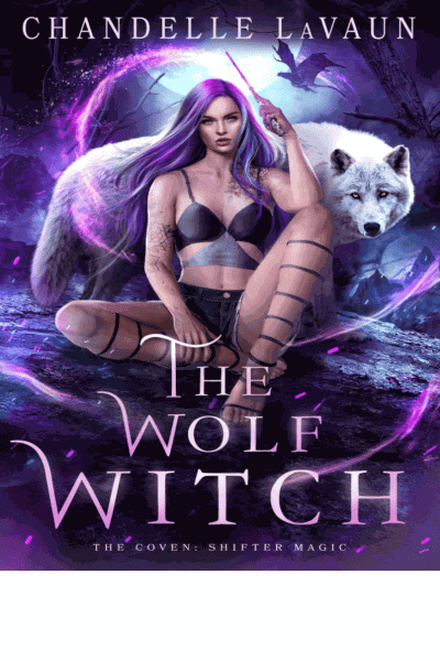 The Wolf Witch (The Coven: Shifter Magic Book 1) Cover Image