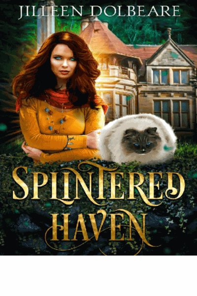 Splintered Haven: A Paranormal Women's Midlife Fiction, Urban Fantasy Novel (Splintered Magic Book 4) Cover Image