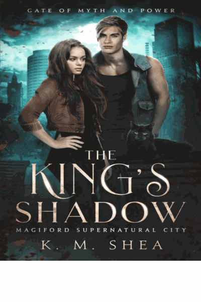 The King's Shadow: Magiford Supernatural City (Gate of Myth and Power Book 2) Cover Image