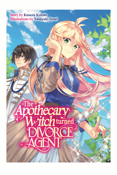 The Apothecary Witch Turned Divorce Agent: Volume 1 Cover Image